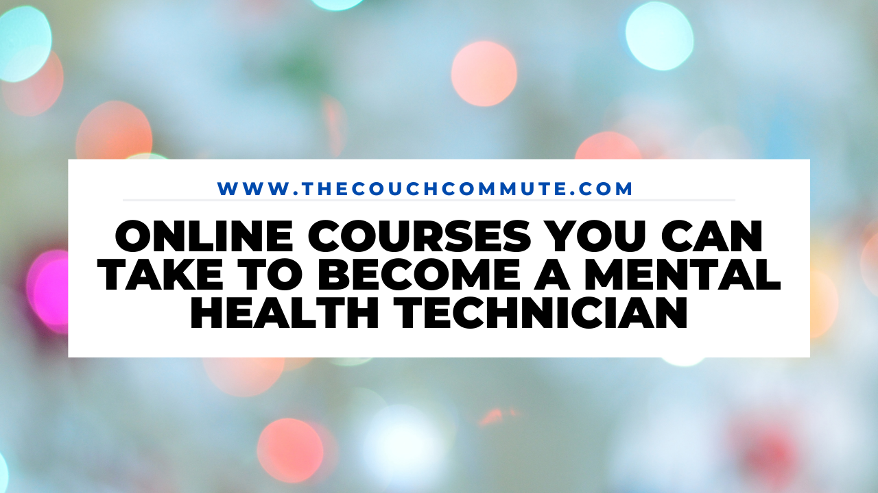 how to become a mental health technician